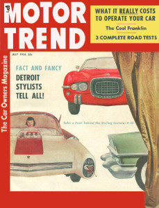 MOTOR TREND 1954 JULY - SEBRING, PORSCHE, METROPOLITAN,GOLIATH, FIAT GT, FORD 6